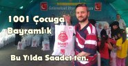 1001 Çocuğa Bayramlık Saadet Fatih den