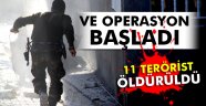 11 terörist öldürüldü