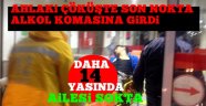 14 yaşındaki çocuk alkol komasına girdi!