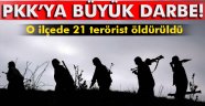 21 terörist öldürüldü