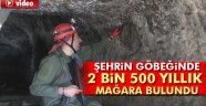 2 bin 500 yıllık mağara bulundu