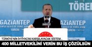 ERDOĞAN 400 VEKİL İSTEDİ ?