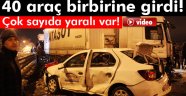 40 araçlı zincirleme trafik kazası: 13 yaralı