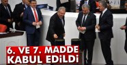 6. ve 7. maddeleri kabul edildi!