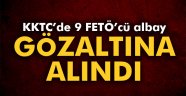 9 FETÖ'cü albay gözaltına alındı