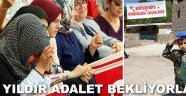  24 yıldır adalet bekliyorlar