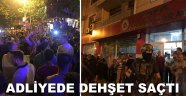  Adliyede dehşet saçtı