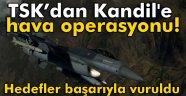  Kandil'e hava operasyonu!