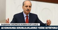 AB konusunda sorumluluklarımızı yerine getiriyoruz