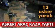 Acı Haber Şırnaktan 13 Asker yaralandı