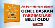 AK Parti'de Genel Başkan Yardımcıları belli oldu