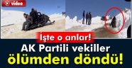 AK Partili vekiller ölümden döndü