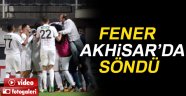 Akhisar 1-0 Fenerbahçe