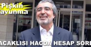 Alacaklısı hacda hesap sordu!