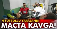 Amatör maçta kavga! 4 futbolcu hastanelik oldu