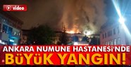 Ankara Numune Hastanesi'nde yangın çıktı