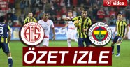 Antalyaspor 0 Fenerbahçe -1