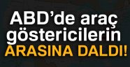 araç göstericilerin arasına daldı: çok sayıda yaralı var