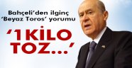 Bahçeli'den 'Beyaz Toros' açıklaması