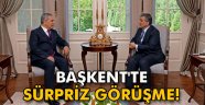 Başkent'te sürpriz görüşme