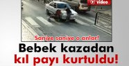 Bebek kazadan kıl payı kurtuldu