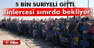 Binlerce Suriyeli ülkelerine gitmek için Öncüpınar'a akın etti