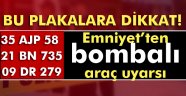 bombalı araç alarmı