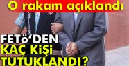 Bozdağ açıkladı... FETÖ'den kaç kişi tutuklu?