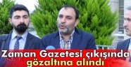 Bülent Keneş gözaltına alındı