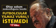 Cavcav: 'Futbolcular Yılmaz Vural'ı istemedi'