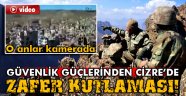 Cizre'de zafer kutlaması