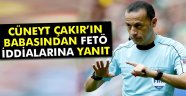 Cüneyt Çakır dan FETÖ iddialarına yanıt