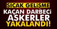 Darbeci askerlerden 10'u daha yakalandı