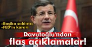 Davutoğlu'ndan Başika ve FED açıklaması