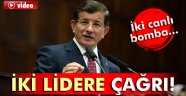 Davutoğlu'ndan iki lidere çağrı