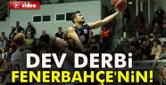 derbi Fenerbahçe'nin!