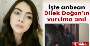 Dilek Doğan'ın vurulma anı görüntüleri ortaya çıktı