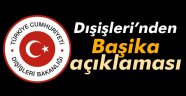 Dışişleri Bakanlığı'ndan Başika açıklaması