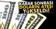 doların ateşi yükseldi!