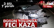 Düğün yolunda feci kaza