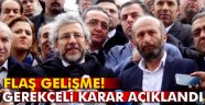 Dündar davasında gerekçeli karar açıklandı