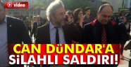 Dündar'a silahlı saldırı