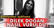 Emniyetten 'Dilek Doğan' açıklaması