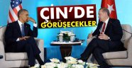 Erdoğan Çin'de görüşecek