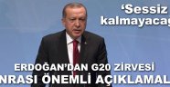 Erdoğan'dan G20 Zirvesi sonrası önemli açıklamalar