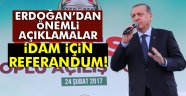 Erdoğan'dan idam açıklaması