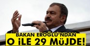 Eroğlundan Müjde Üstüne Müjde