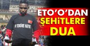 Eto'o'dan terör kurbanlarına dua