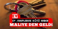 Ev sahiplerine kötü haber