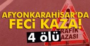 feci kaza: 4 ölü, 1 yaralı